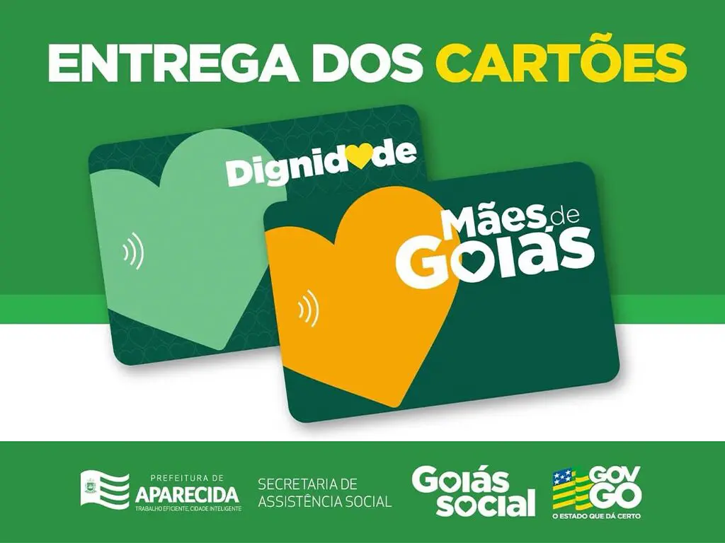 Banner ilustrativo dos cartões sociais com os dizeres Entrega dos Cartões, Dignidade, Mães de Goiás, no rodapé logotipos da Prefeitura de Aparecida, Secretaria de Assistência Social, Goiás Social e Governo de Goiás