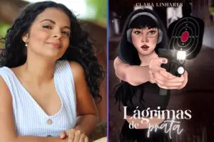 Montagem com a autora Clara Linhares e ao lado a capa do seu livro Lágrimas de Prata onde se vê uma mulher em um estande de tiro